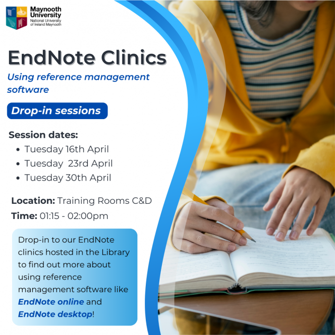 EndNote & Reference Management Dropin Clinics Maynooth University
